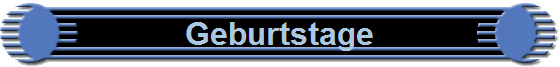 Geburtstage