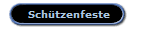 Sch�tzenfeste